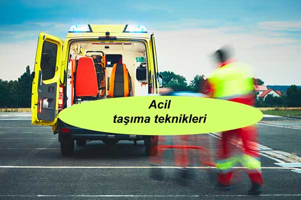 Acil taşıma teknikleri