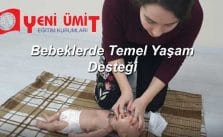 Bebeklerde Temel Yaşam Desteği Nasıl Verilir?