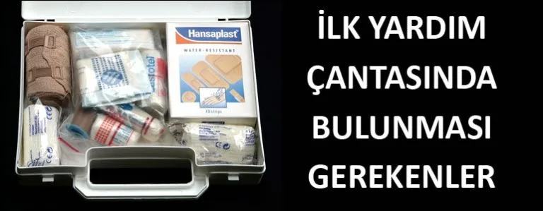 İlk Yardım Çantasında Bulunması Gerekenler