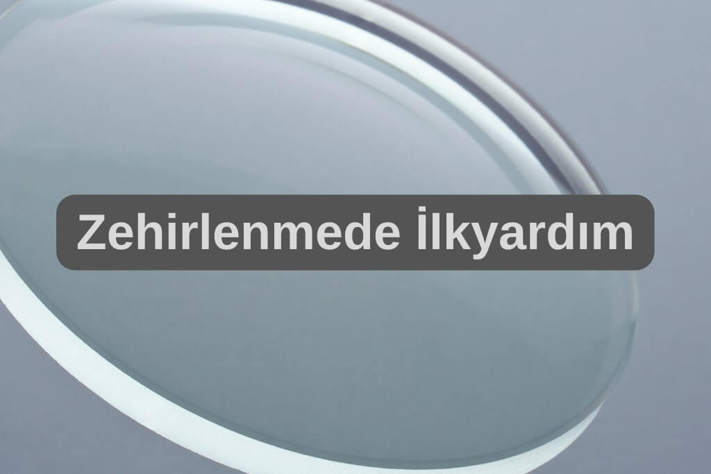 Zehirlenmede İlkyardım