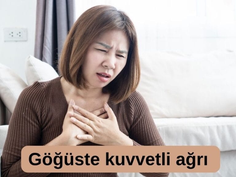 Göğüste kuvvetli ağrı