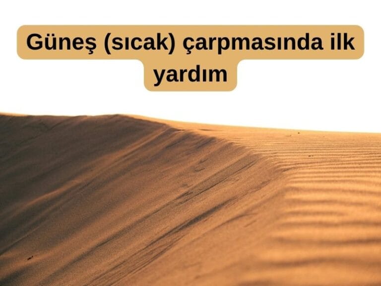 Güneş çarpmasında ilk yardım