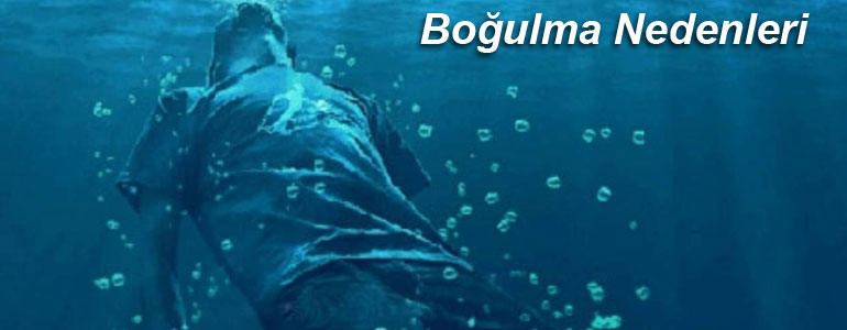 Boğulma Nedenleri