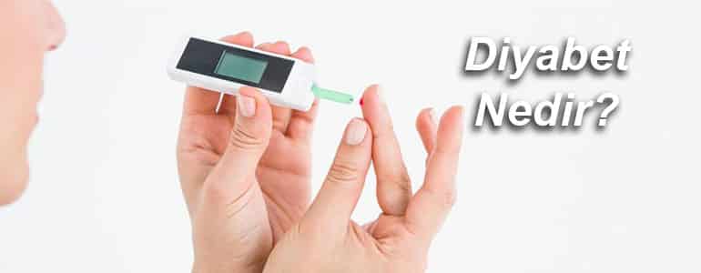 Diyabet nedir?