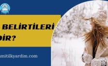Donma belirtileri nelerdir?