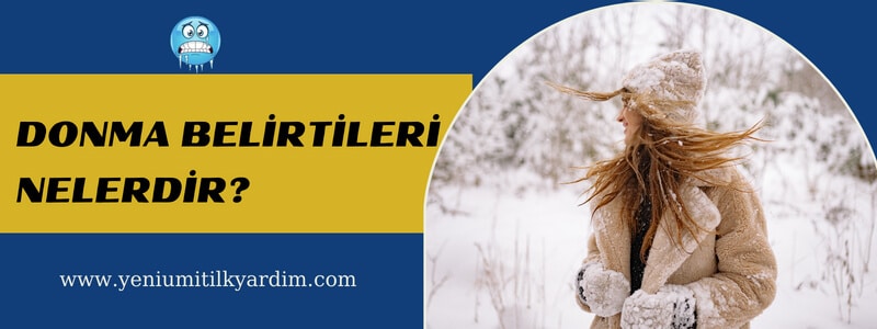 Donma belirtileri