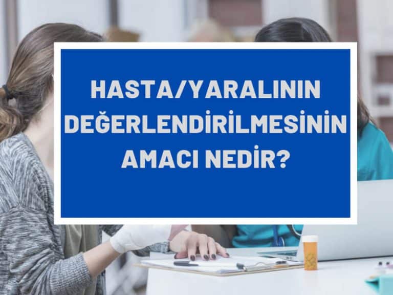 Hasta yaralı değerlendirme
