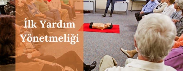 İlk Yardım Yönetmeliği