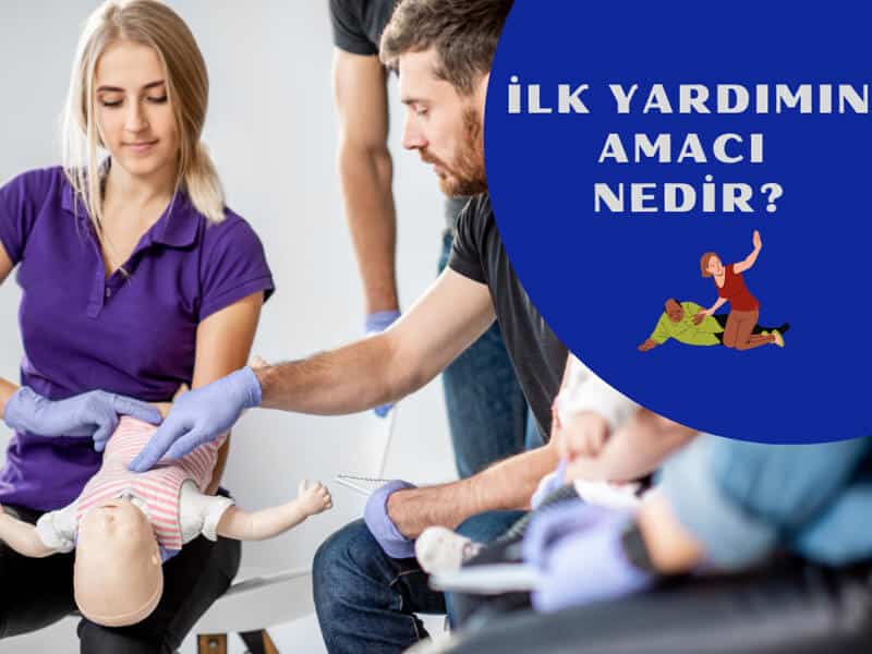 İlk Yardımın Amacı