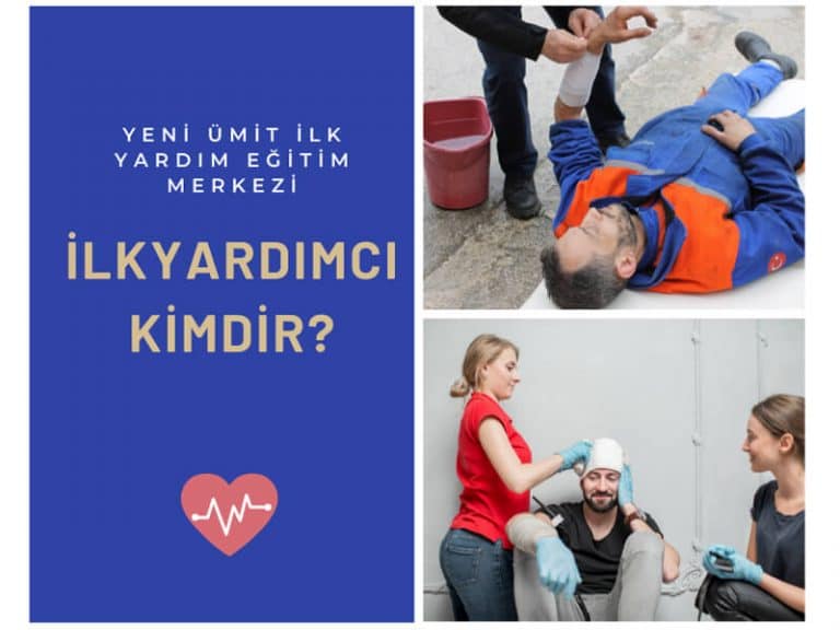 İlkyardımcı kimdir?