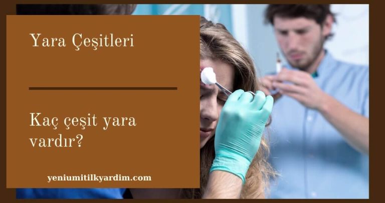 Yara Çeşitleri