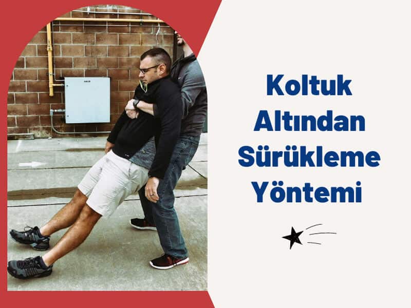 Koltuk Altından Sürükleme Yöntemi